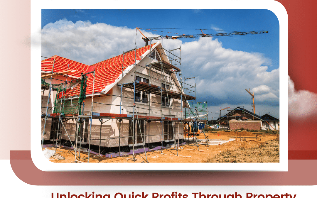 Fix-and-Flip: Unlocking Quick Profits Through Property Transformation