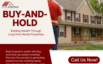 Buy-and-Hold: Building Wealth Through Long-Term Rental Properties