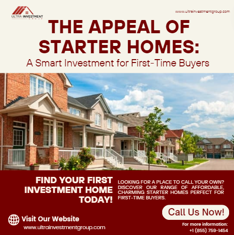 The Appeal of Starter Homes: A Smart Investment for First-Time Buyers