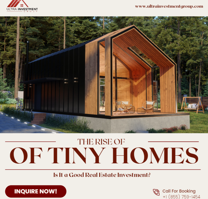 The Rise of Tiny Homes: Is It a Good Real Estate Investment?