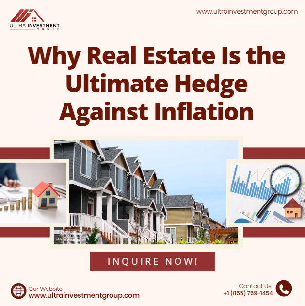 Why Real Estate Is the Ultimate Hedge Against Inflation