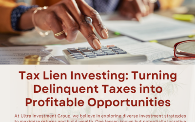 Tax Lien Investing: Turning Delinquent Taxes into Profitable Opportunities